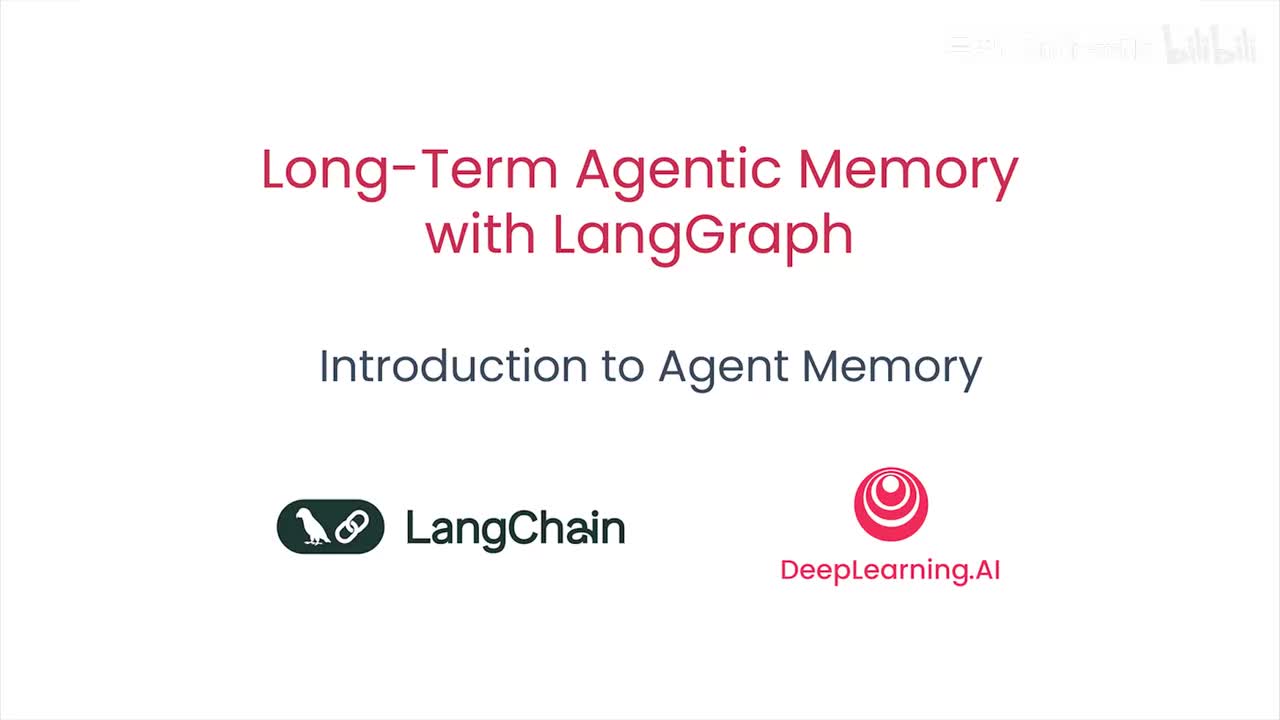 使用 LangGraph 进行长期代理记忆2.Agent Memory 简介