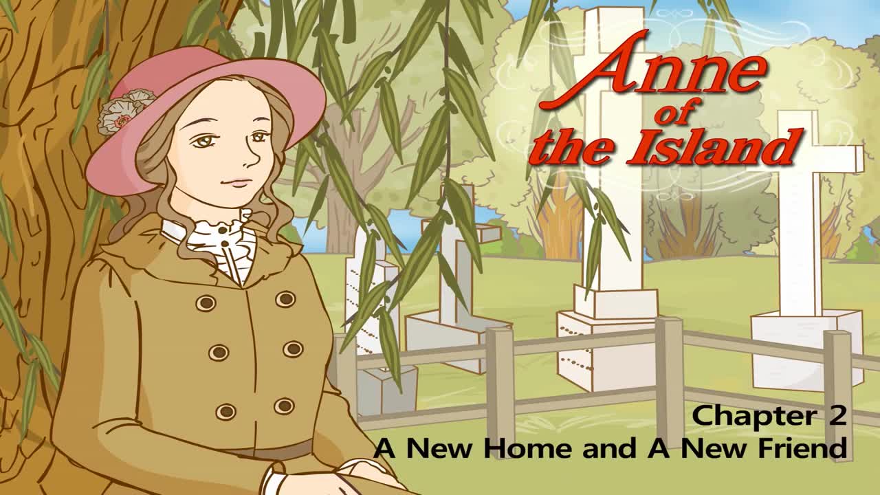 030_Anne of the Island 2_A New Home and a New Friend