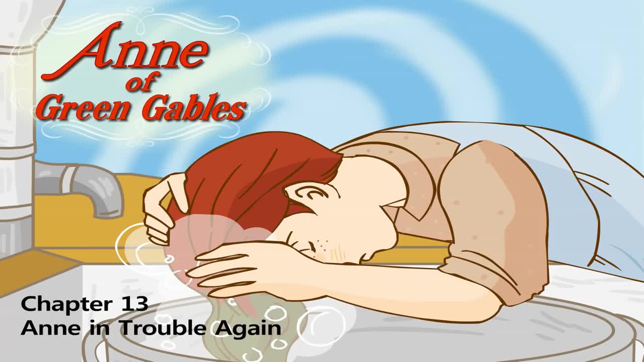 013_Anne of Green Gables 13_Anne in Trouble Again