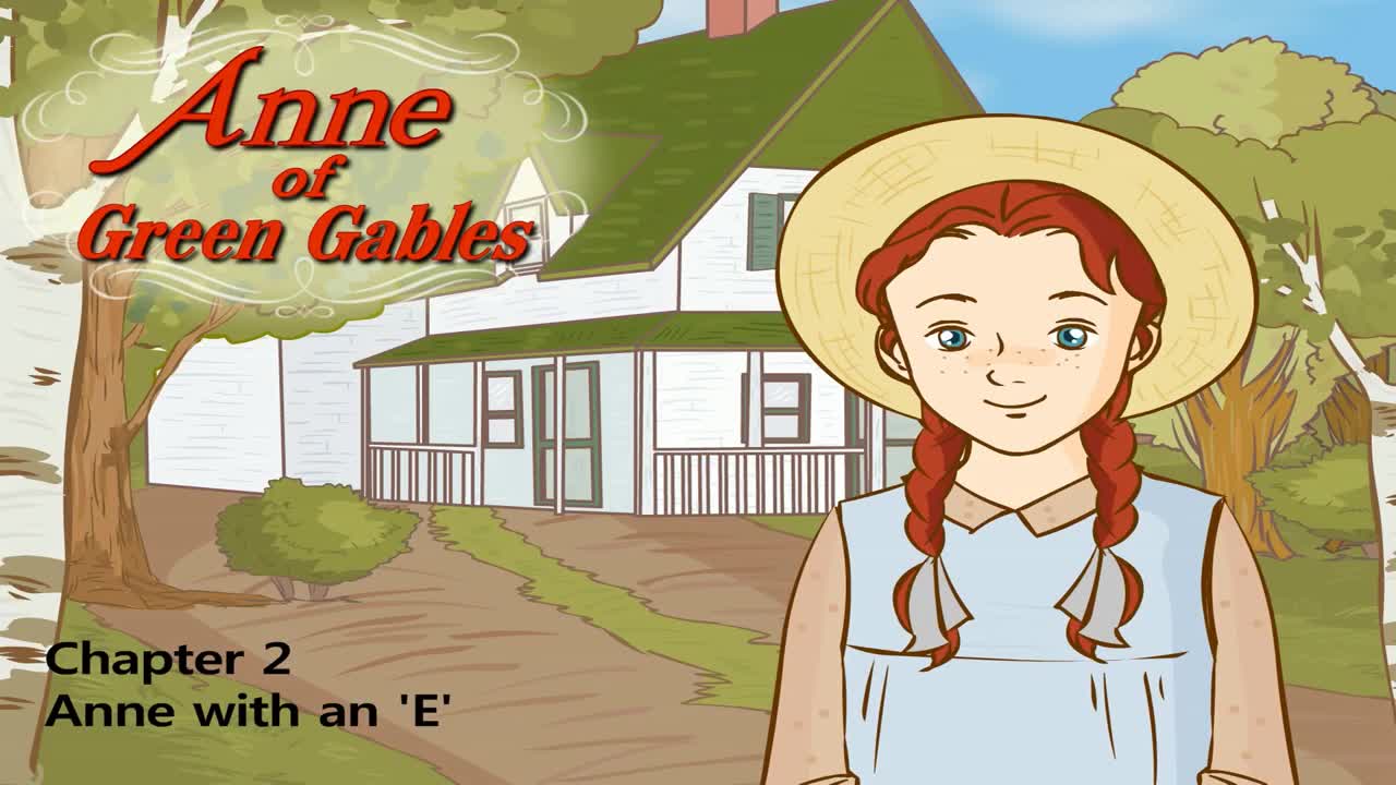 002_Anne of Green Gables 2_Anne with an 'E'