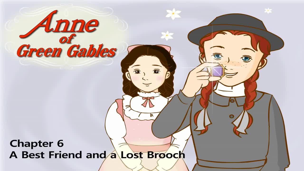 006_Anne of Green Gables 6_A Best Friend and a Lost Brooch