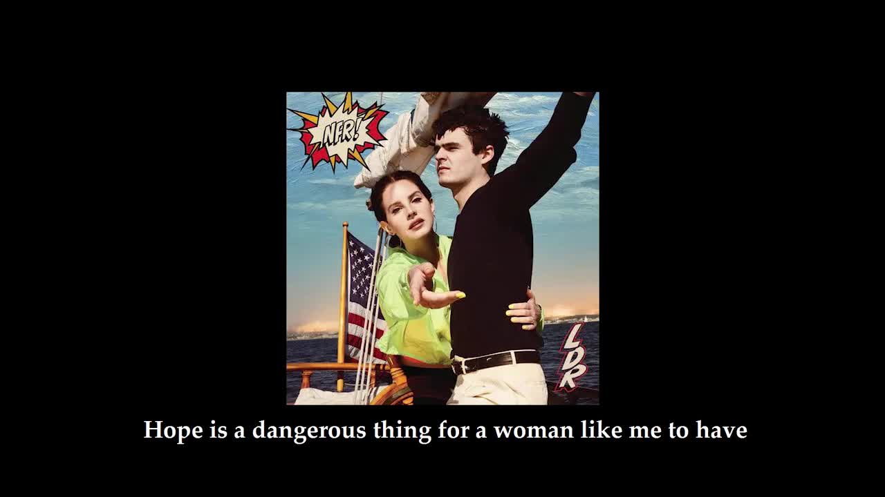 Hope is a dangerous thing for a woman like me to have