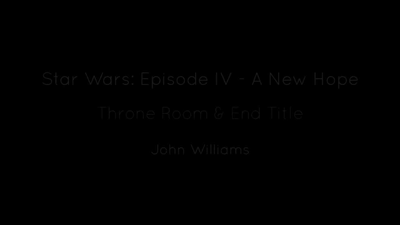 星球大战-A New Hope - Throne Room & End Title