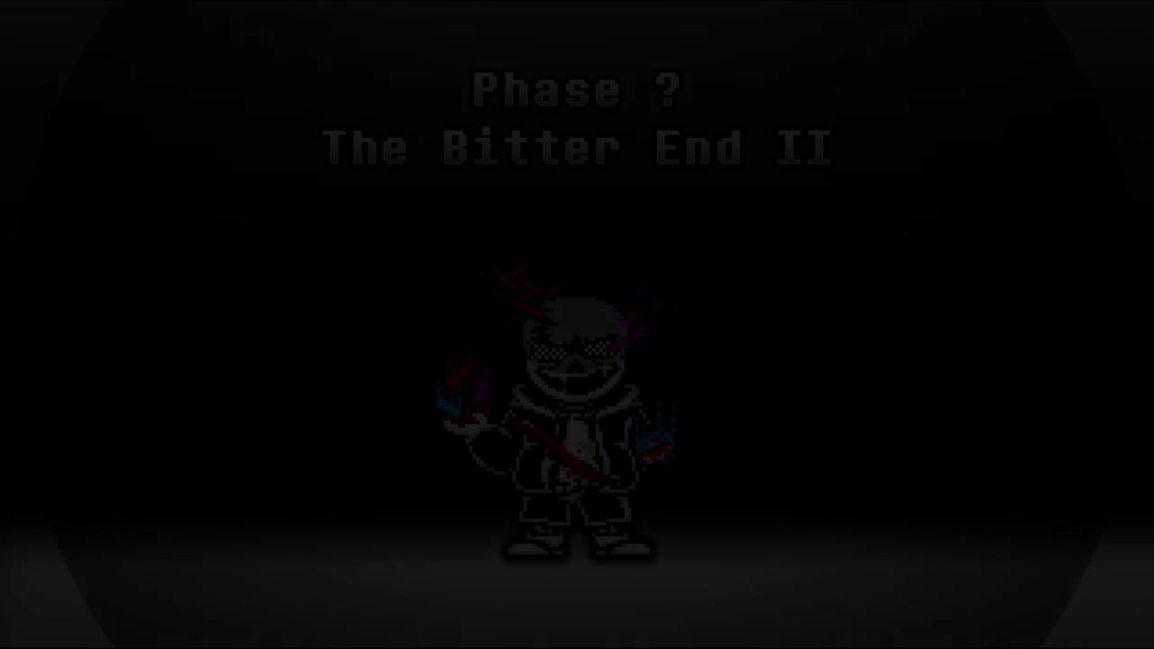 【待定】The Bitter End II W.I.P （Dusk）