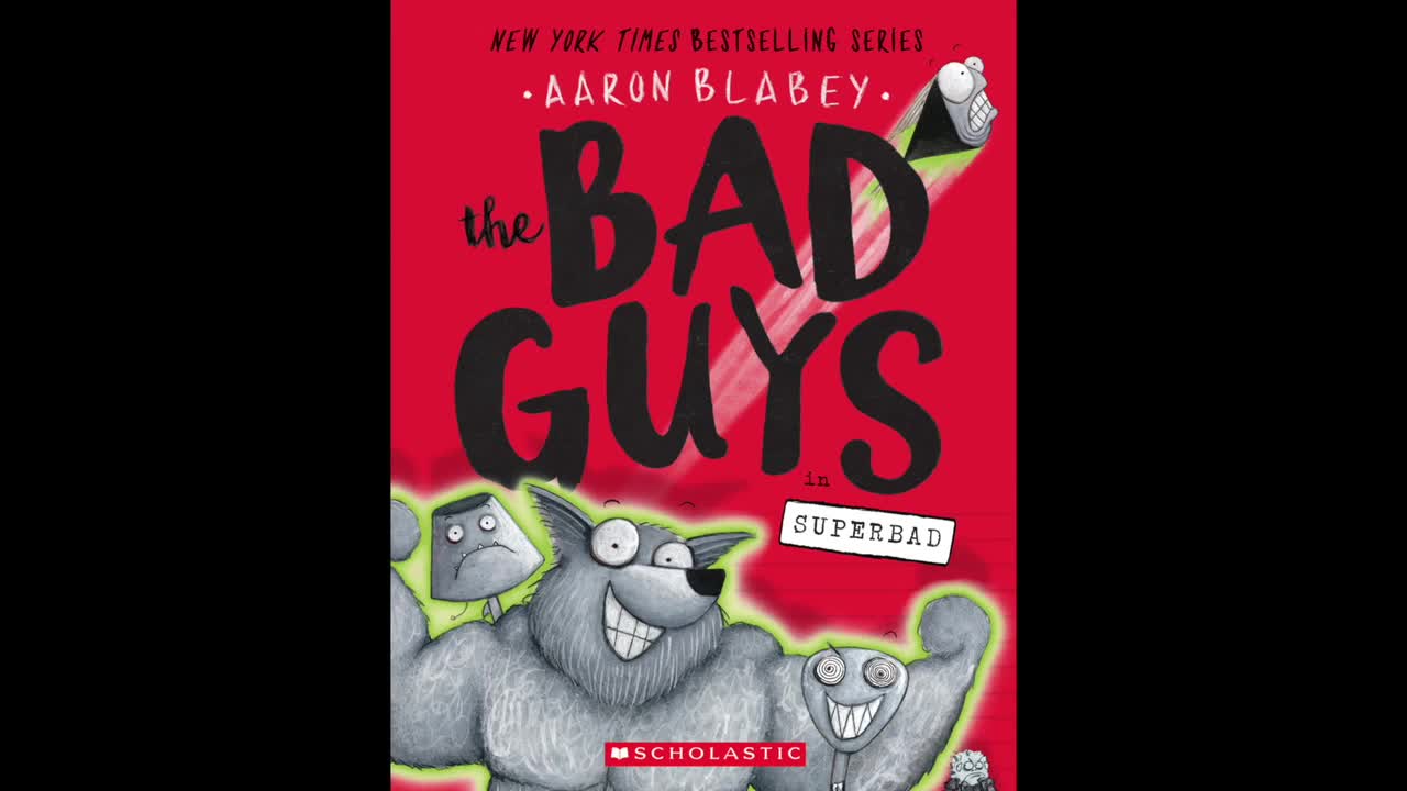 The Bad Guys Book 8 HD SUPERBAD Aaron Blabey READ ALOUD