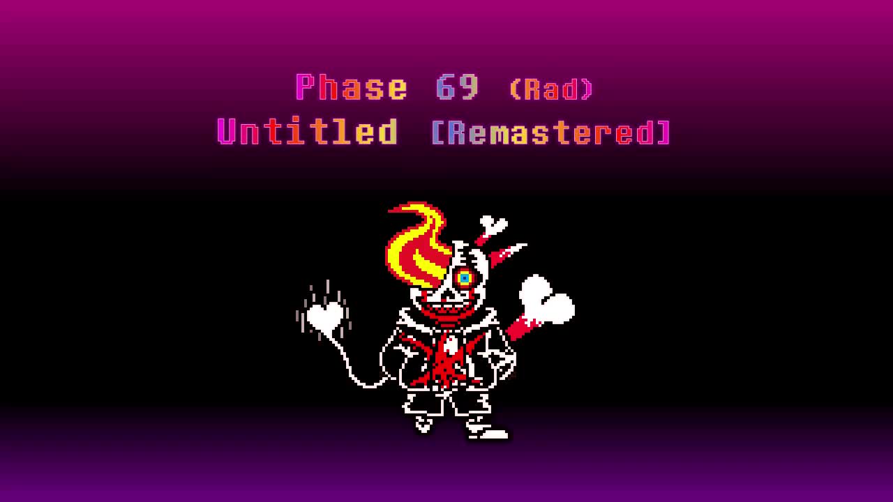 【补足】Phase 69 （Rad-Remastered）
