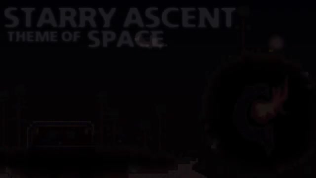 （太空）Starry Ascent