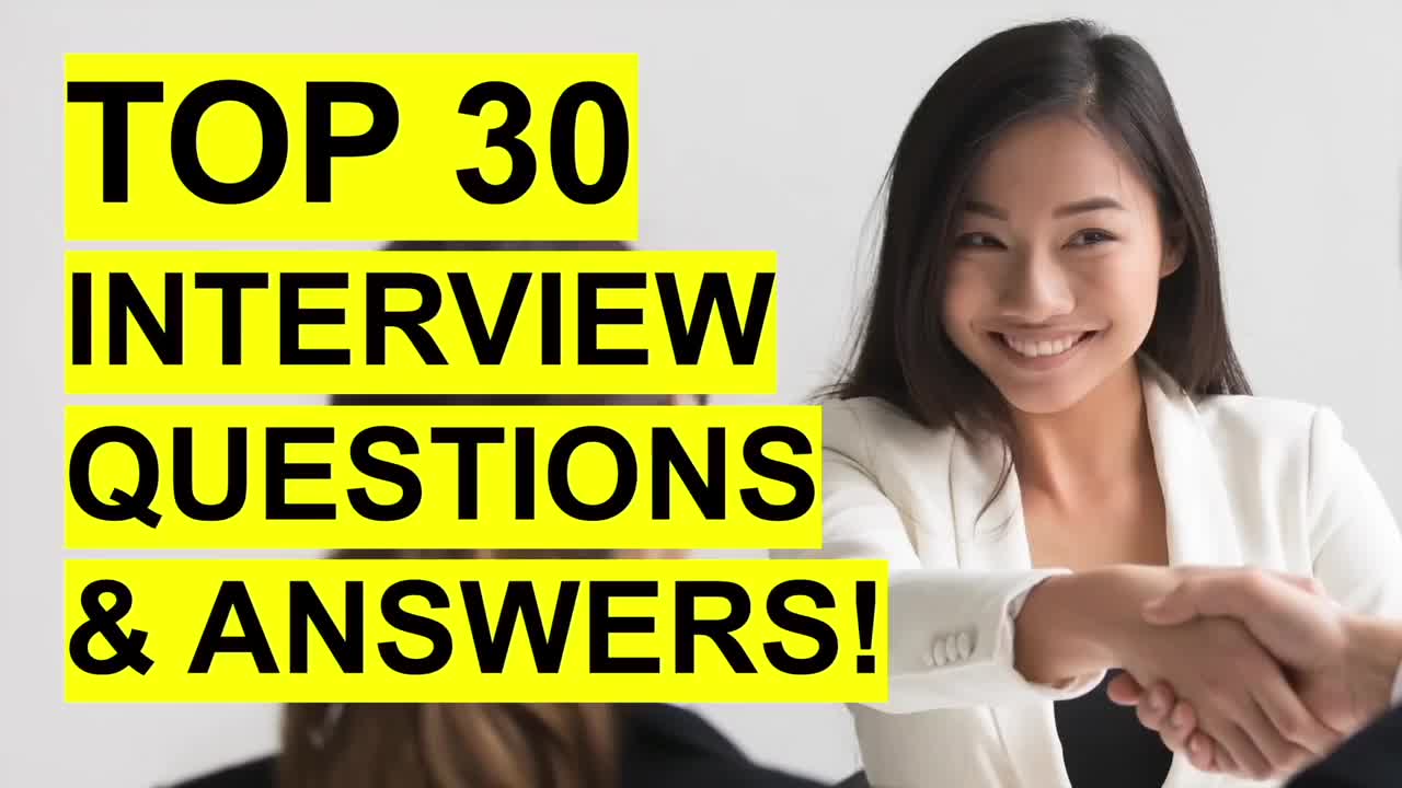 30个面试问题和答案——13-TOP 30 INTERVIEW QUESTIONS & ANSWERS
