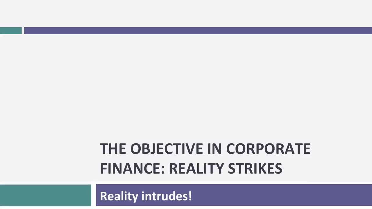 [P04]Session 3_ The Objective in Corporate Finance - Reality