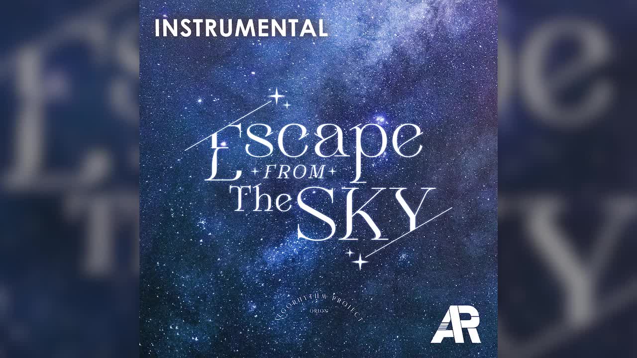 【Off Vocal】 Escape from the sky 「ORION」
