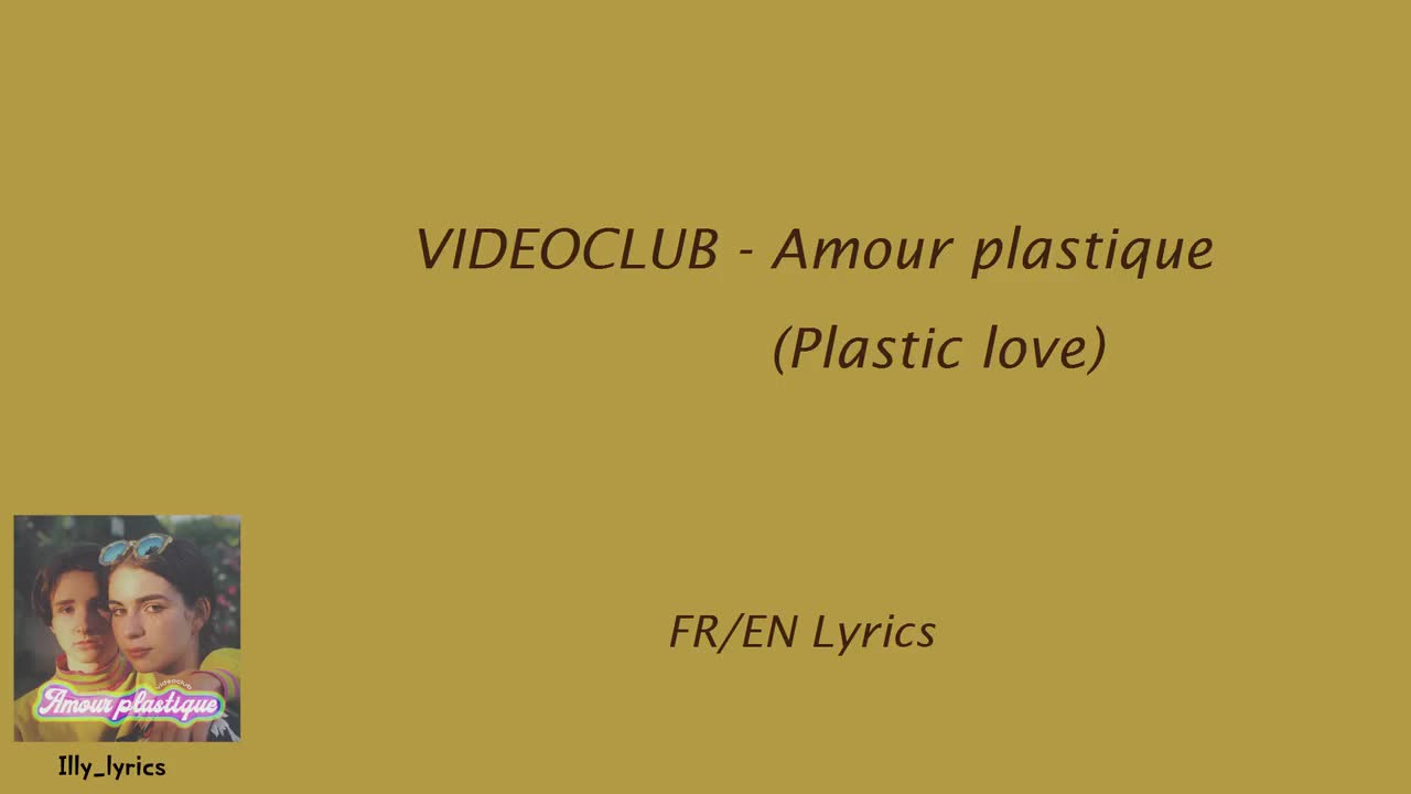 VIDEOCLUB - Amour plastique (Plastic love)