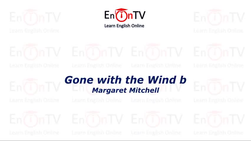 195.玛格丽特·米切尔《乱世佳人》(上)