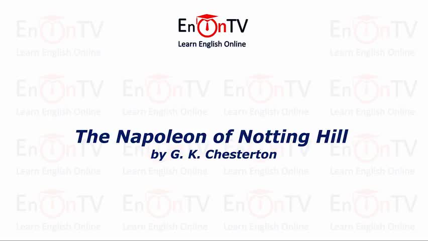 03.G. K. 切斯特顿《诺丁山的拿破仑》