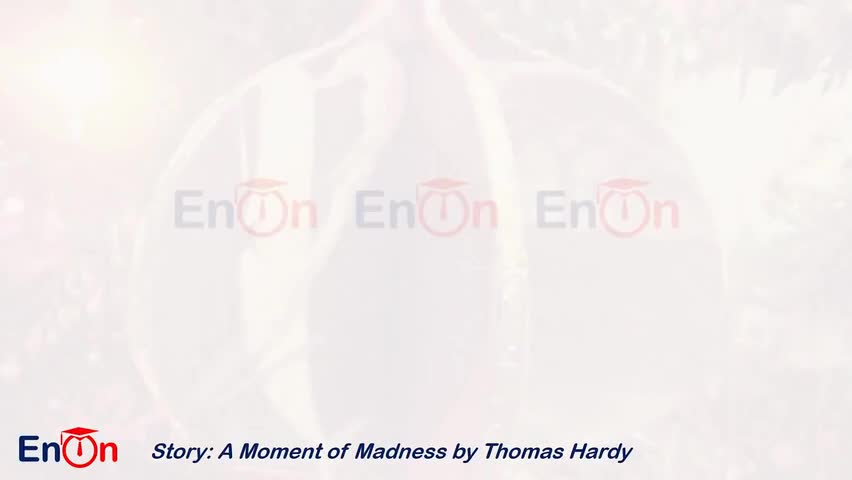 137.托马斯·哈代《疯狂一刻》