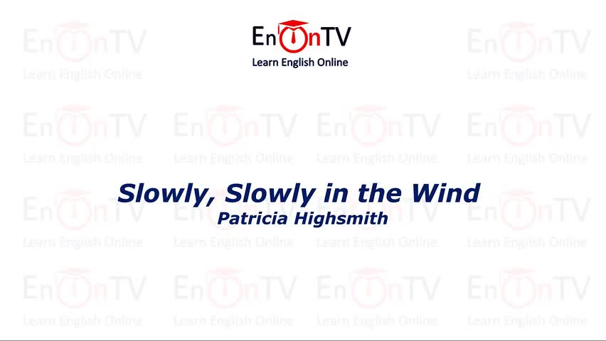 93.帕特里夏·海史密斯《慢慢地，慢慢地在风中》