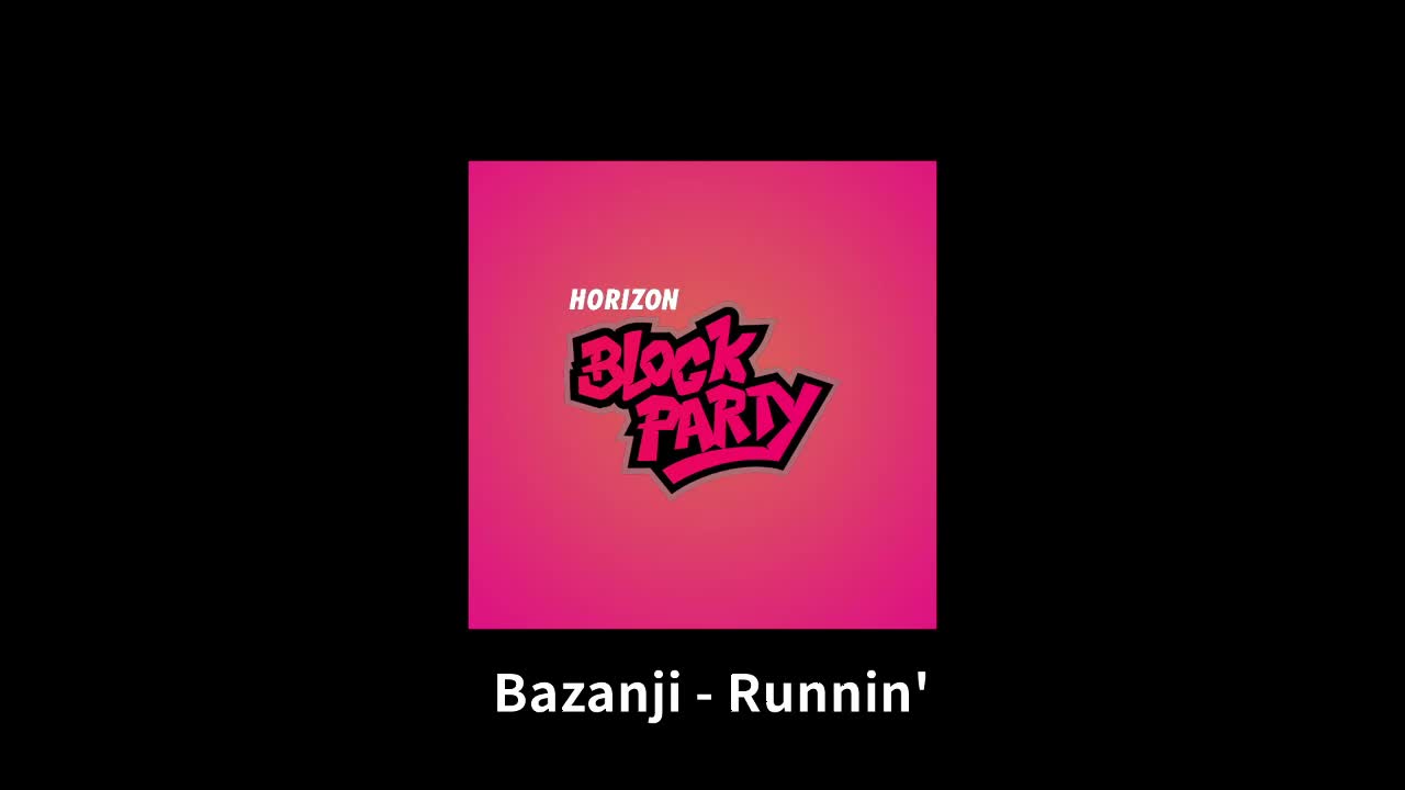 【Block Party】Runnin'
