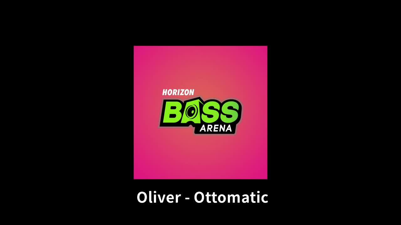【Bass Arena】Ottomatic