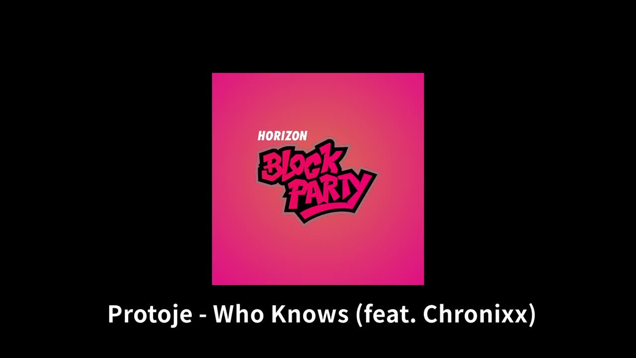 【Block Party】Who Knows