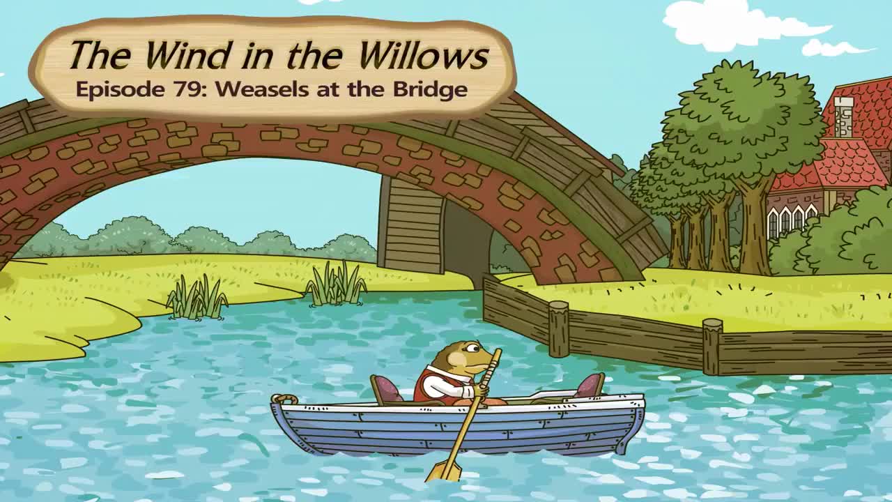 79.Weasels at the Bridge