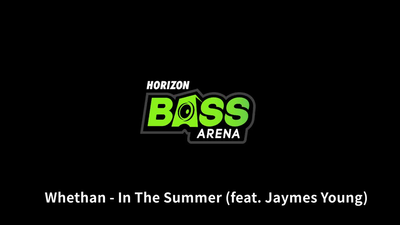 【Bass Arena】In The Summer