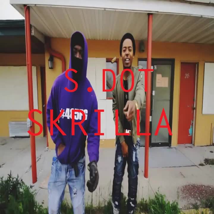 Skrilla - S.Dot