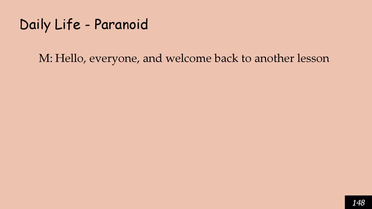 Daily Life - Paranoid