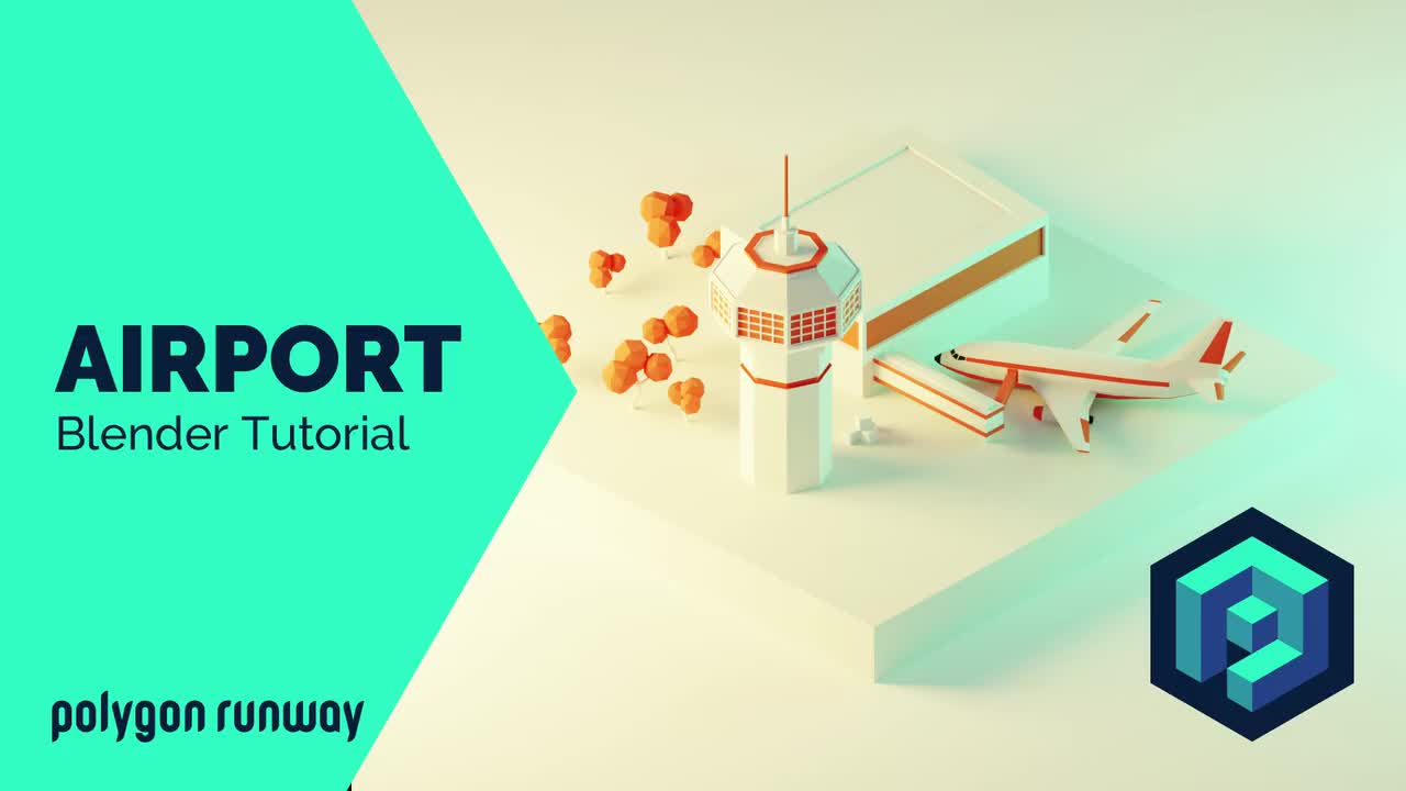 Low Poly Airplane Part 2： Airport - Blender 2.8 3D Modeling Tutorial (QcrOFraHUi