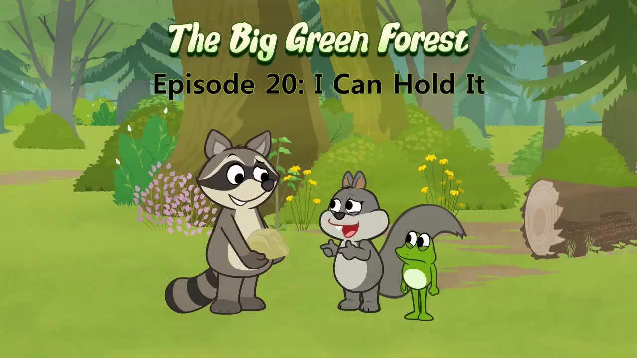 020_The Big Green Forest 20_I Can Hold It
