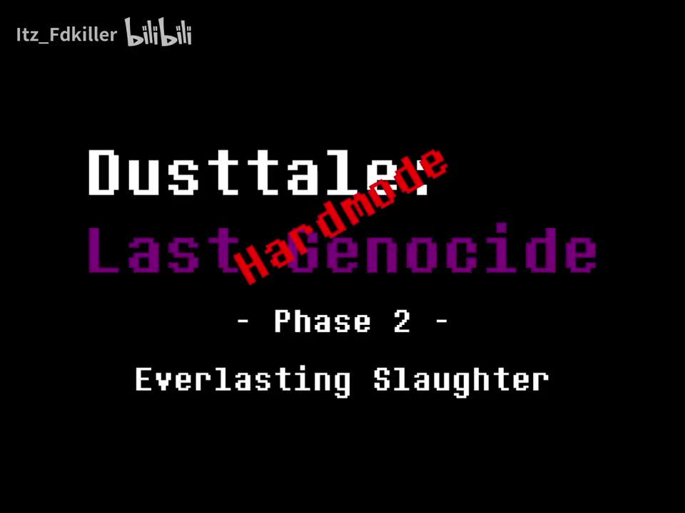 Last Genocide/最后的屠杀(Hardmode) - Everlasting Slaughter