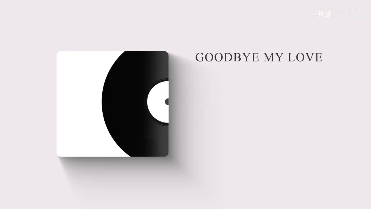 Goodbye My Love
