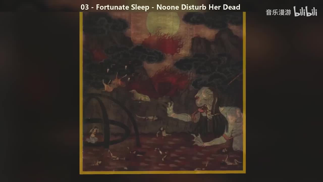 03 - Fortunate Sleep - Noone Disturb Her Dead