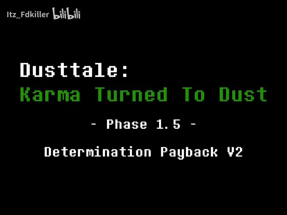 Karma Turned To Dust/因果归尘 - Determination Payback V2