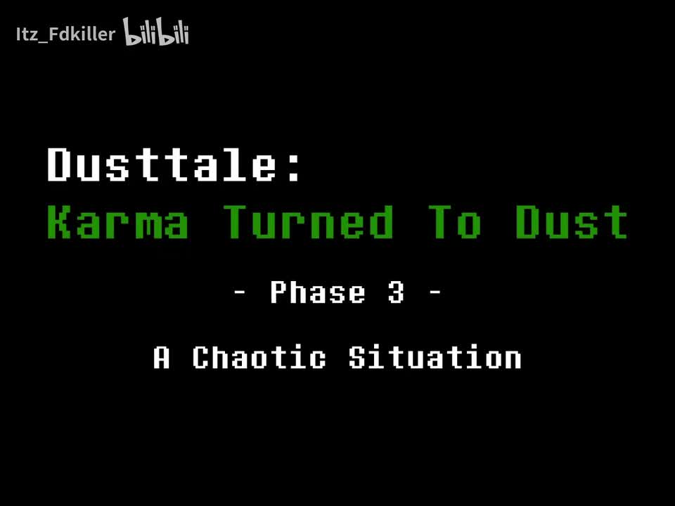 Karma Turned To Dust/因果归尘 - A Chaotic Situation