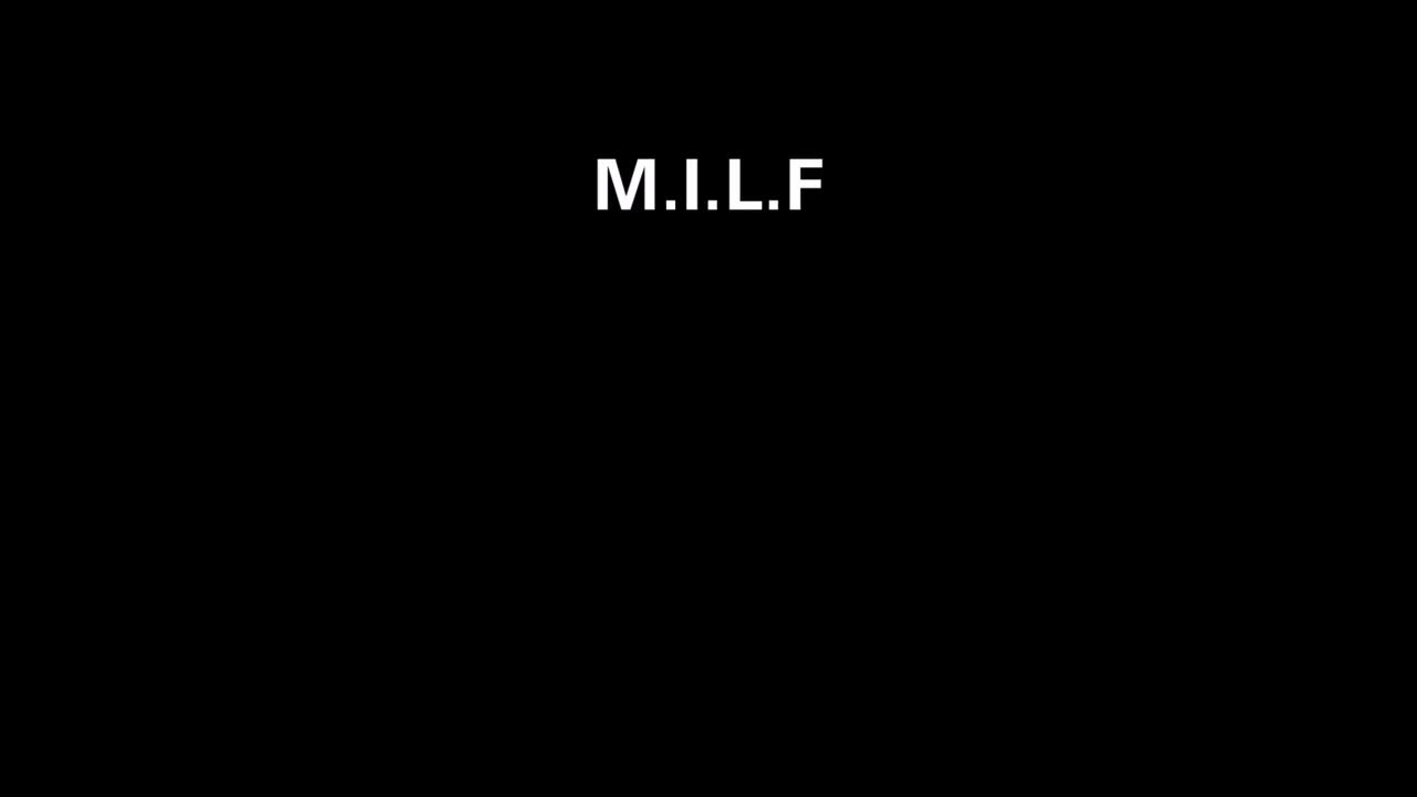 M.I.L.F (Teaser)