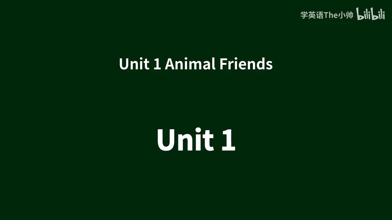 Unit 1 Animal Friends