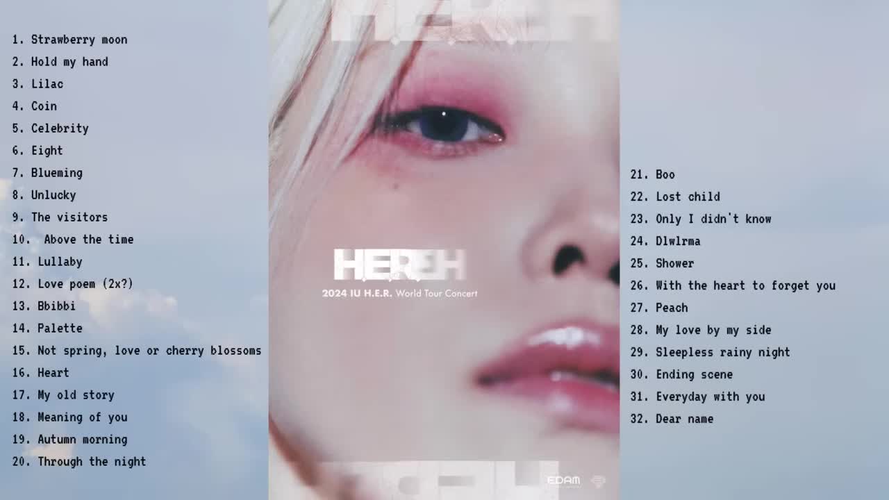 音樂 Music – IU演唱会歌单2024《2024 IU H E R World Tour Concert香港演唱会