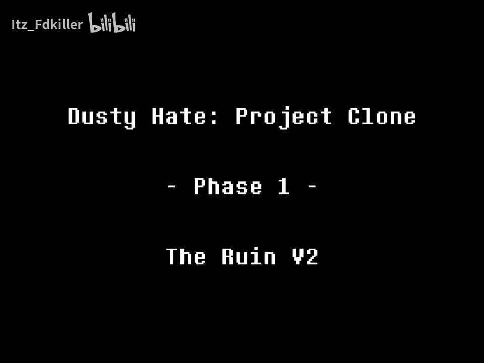 Dusty Hate: Project Clone/尘封仇恨：克隆计划 - The Ruin V2