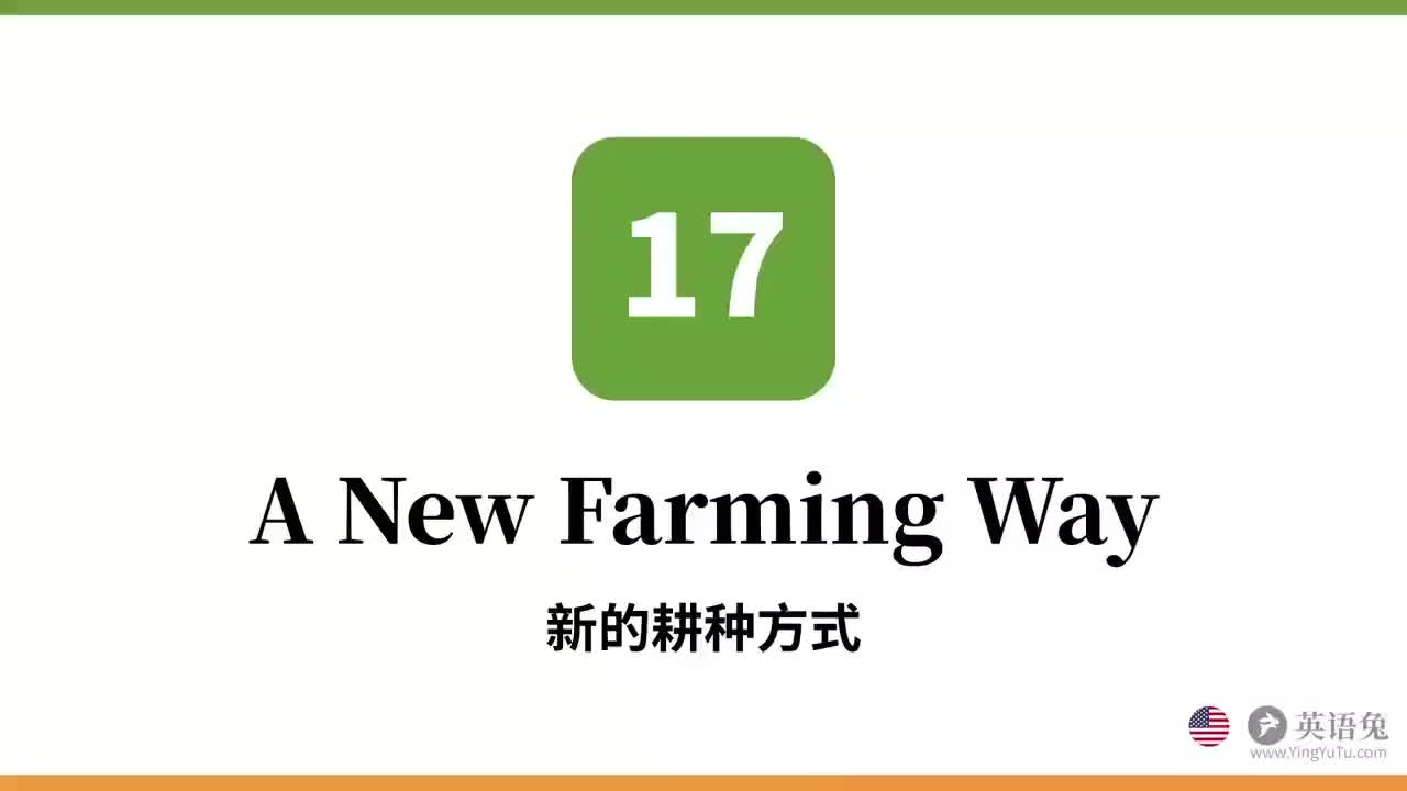 17. A New Farming Way