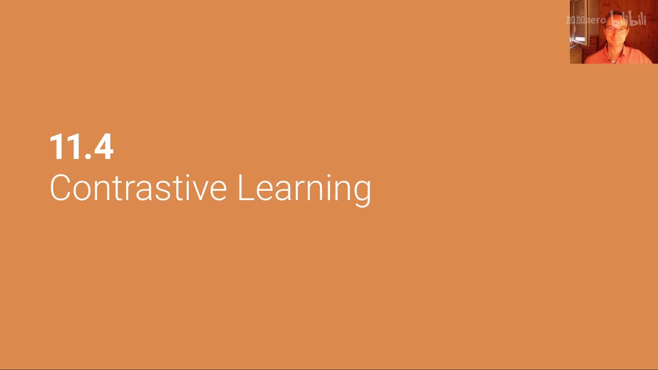 P42 Self-Supervised Learning： Contrastive Learning)