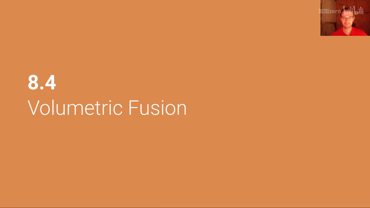 P31 Shape-from-X： Volumetric Fusion)