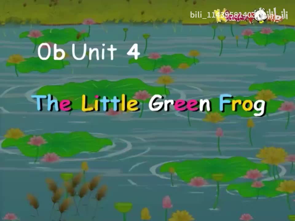 0b Unit 4-The Little Green Frog