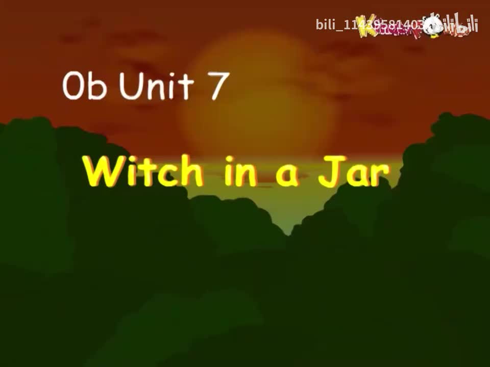 0b Unit 7-Witch in a Jar