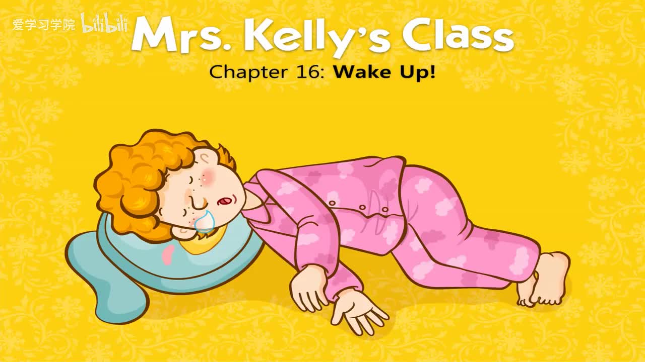 016_Mrs. Kelly's Class 16_Wake Up!