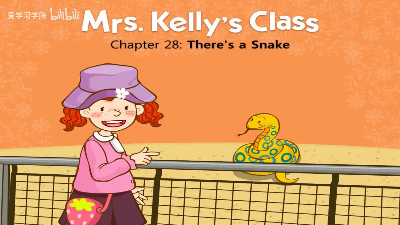 028_Mrs. Kelly's Class 28_There's a Snake