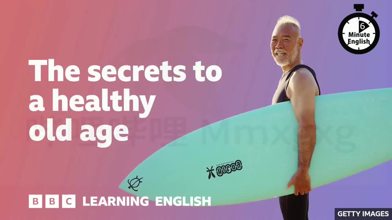75.The secrets to a healthy old age