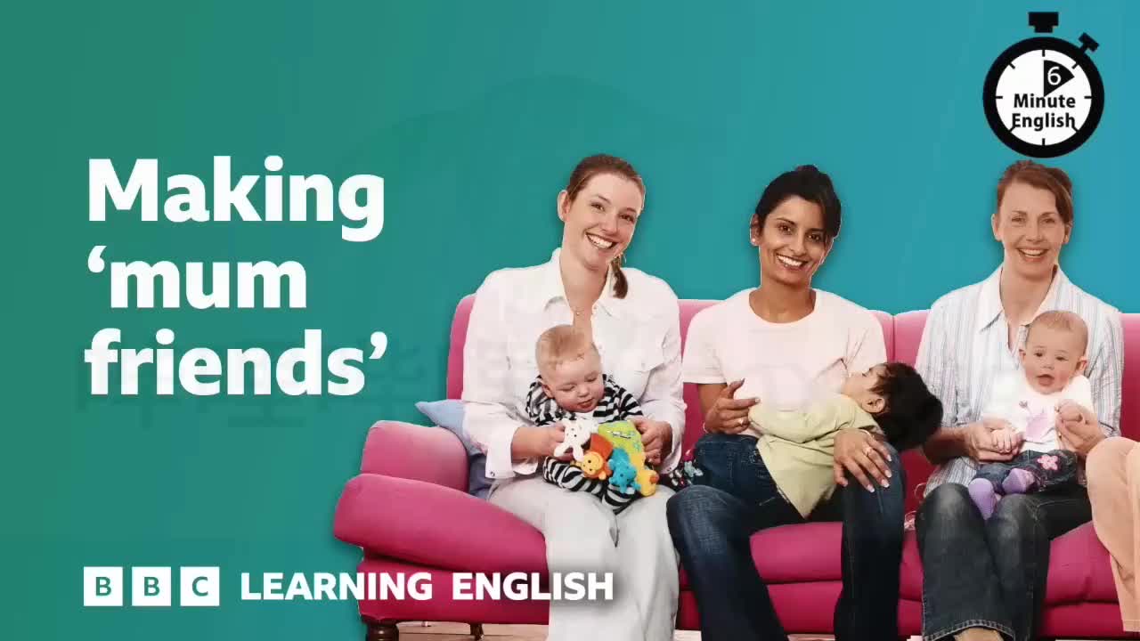 49.20241212-Making 'mum friends'_结交“妈妈朋友...