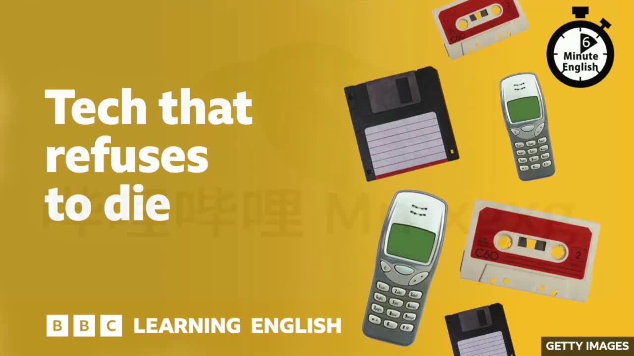 97.Tech that refuses to die 拒绝消亡的技术