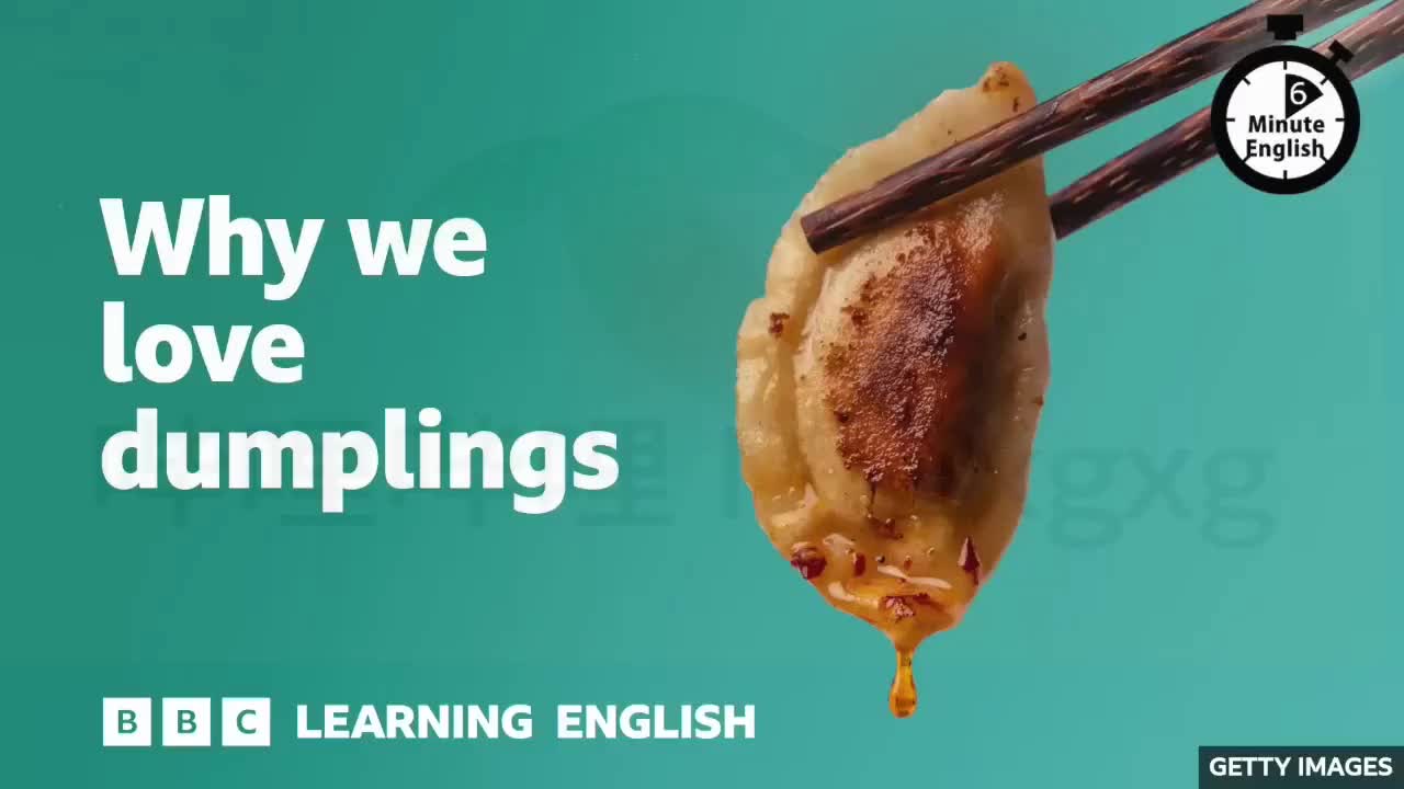 33.20240822-Why we love dumplings_为什么我们爱...