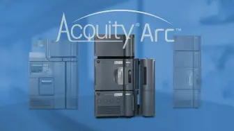 Download Video: ACQUITY Arc System for HPLC and UHPLC