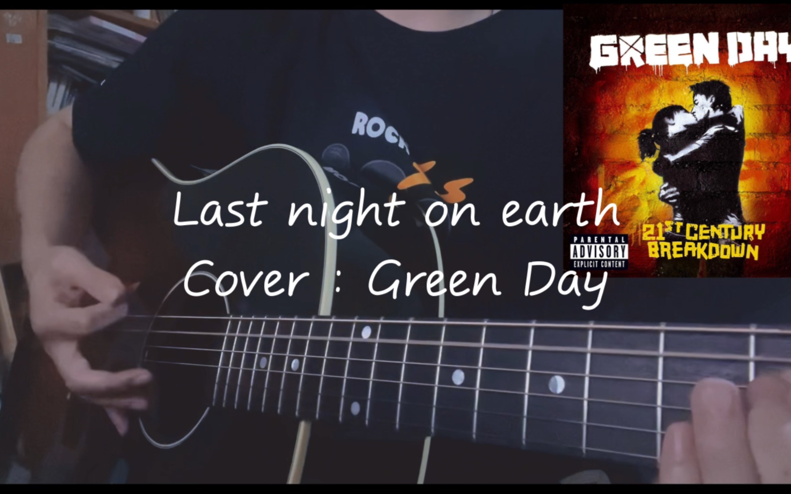 [图]Last Night On Earth（Cover：Green Day Acoustic）